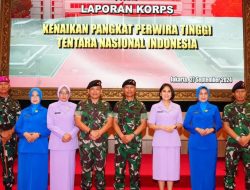 Laporan Korps Kenaikan Pangkat 36 Perwira Tinggi TNI Dipimpin Kasum TNI